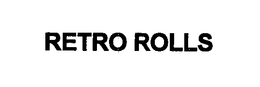 RETRO ROLLS trademark