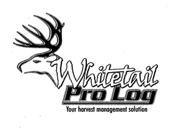 WHITETAIL PRO LOG YOUR HARVEST MANAGEMENT SOLUTION trademark