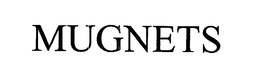 MUGNETS trademark