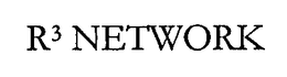 R3 NETWORK trademark