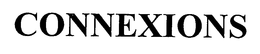 CONNEXIONS trademark