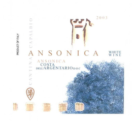 ANSONICA CANTINA CAPALBIO COSTA DELL' ARGENTARIO D.O.C. WHITE WINE 2003 PRODUCT OF ITALY trademark
