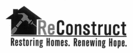 RECONSTRUCT RESTORING HOMES. RENEWING HOPE. trademark