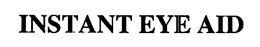 INSTANT EYE AID trademark