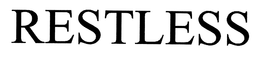 RESTLESS trademark