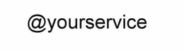 @YOURSERVICE trademark