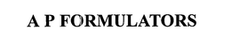 A P FORMULATORS trademark