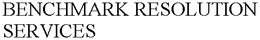 BENCHMARK RESOLUTION SERVICES trademark