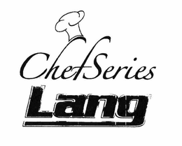 CHEF SERIES LANG trademark