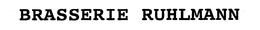 BRASSERIE RUHLMANN trademark