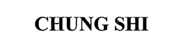 CHUNG SHI trademark