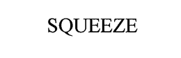 SQUEEZE trademark
