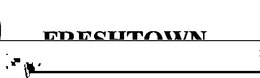 FRESHTOWN trademark