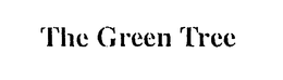 THE GREEN TREE trademark