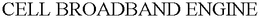 CELL BROADBAND ENGINE trademark