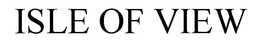 ISLE OF VIEW trademark
