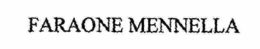 FARAONE MENELLA trademark
