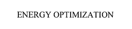 ENERGY OPTIMIZATION trademark