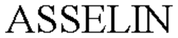 ASSELIN trademark