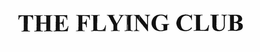 THE FLYING CLUB trademark