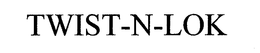 TWIST-N-LOK trademark