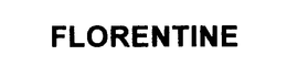 FLORENTINE trademark