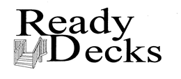 READY DECKS trademark