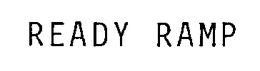 READY RAMP trademark