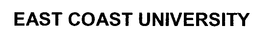 EAST COAST UNIVERSITY trademark