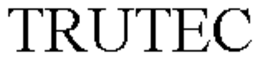 TRUTEC trademark