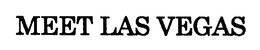 MEET LAS VEGAS trademark
