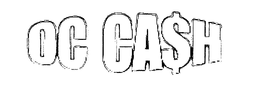 OC CA$H trademark