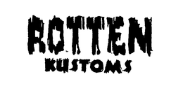 ROTTEN KUSTOMS trademark
