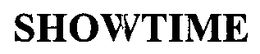 SHOWTIME trademark