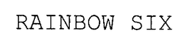 RAINBOW SIX trademark