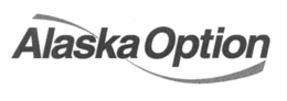 ALASKA OPTION trademark