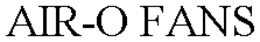 AIR-O FANS trademark