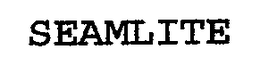 SEAMLITE trademark