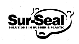 SUR-SEAL SOLUTIONS IN RUBBER & PLASTIC trademark
