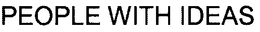 PEOPLE WITH IDEAS trademark