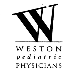 W WESTON PEDIATRIC PHYSICIANS trademark