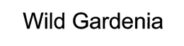 WILD GARDENIA trademark