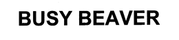 BUSY BEAVER trademark