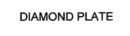 DIAMOND PLATE trademark