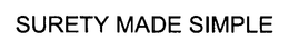 SURETY MADE SIMPLE trademark