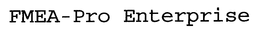 FMEA-PRO ENTERPRISE trademark