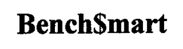 BENCH$MART trademark