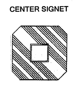 CENTER SIGNET trademark