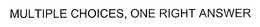 MULTIPLE CHOICES, ONE RIGHT ANSWER trademark