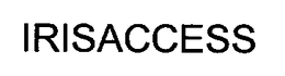IRISACCESS trademark